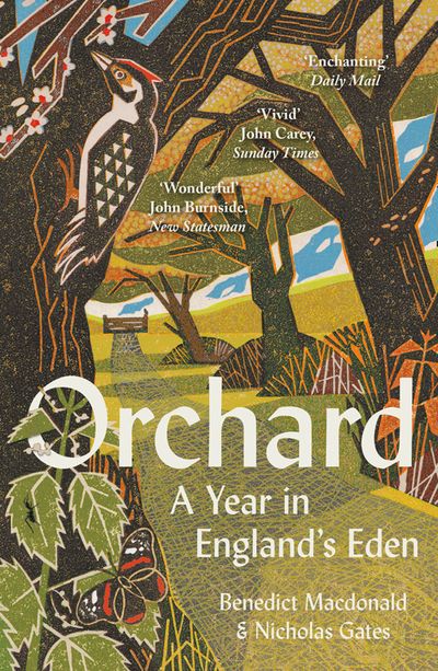 Macdonald and Gates (2020) ‘Orchard: A Year in England’s Eden’